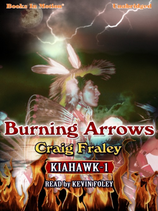 Title details for Burning Arrows by Craig Fraley - Available